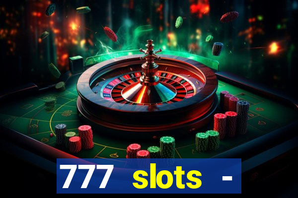 777 slots - reclame aqui