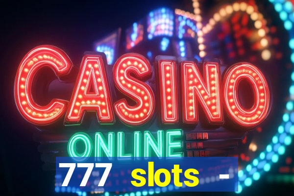 777 slots - reclame aqui