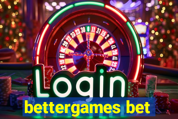 bettergames bet