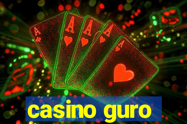 casino guro