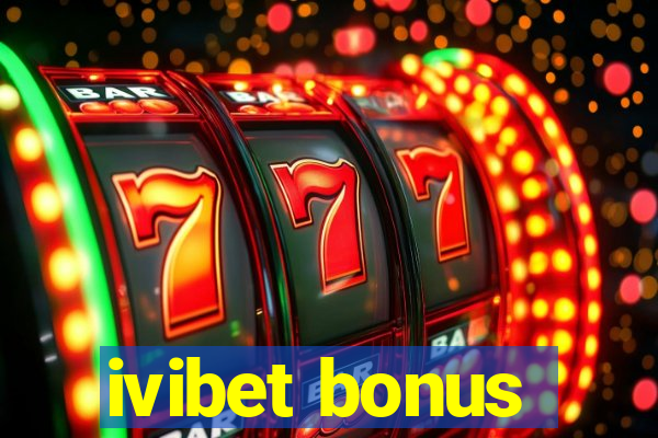 ivibet bonus