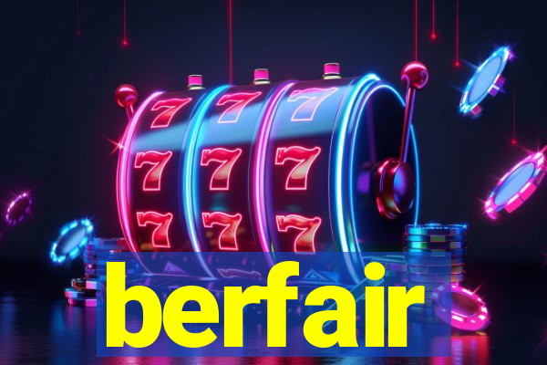 berfair