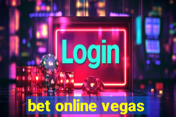 bet online vegas