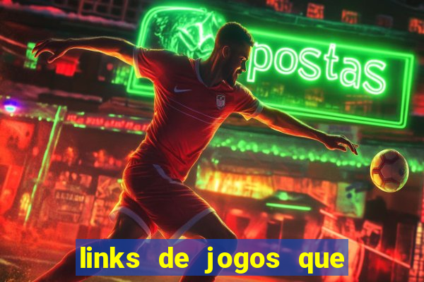 links de jogos que ganha dinheiro