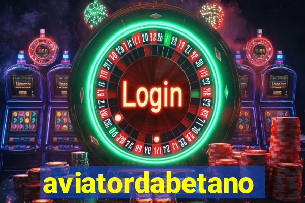 aviatordabetano