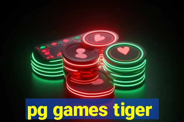 pg games tiger