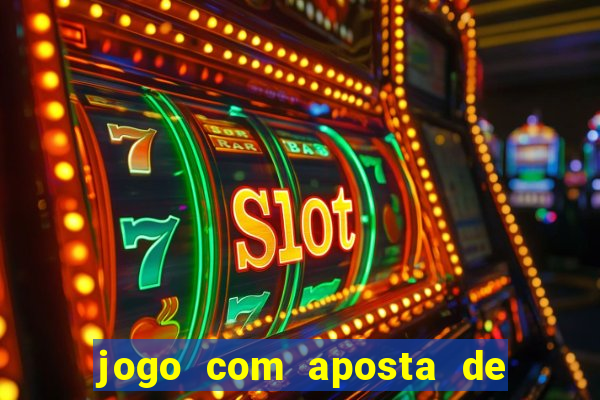 jogo com aposta de 5 reais