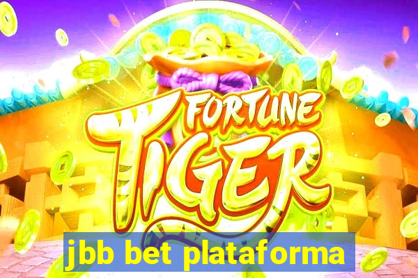 jbb bet plataforma