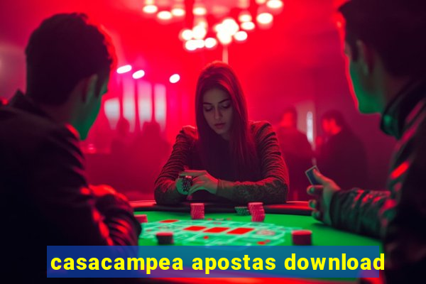 casacampea apostas download