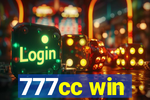 777cc win