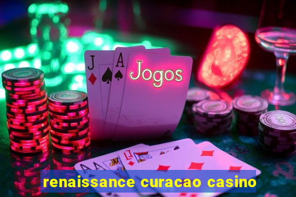 renaissance curacao casino