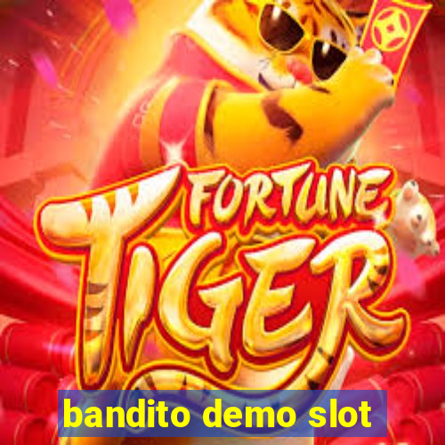 bandito demo slot