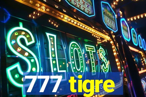 777 tigre