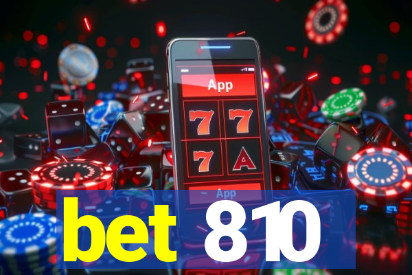 bet 810