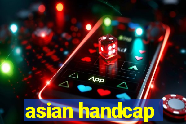 asian handcap