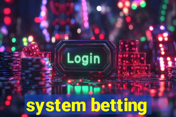 system betting