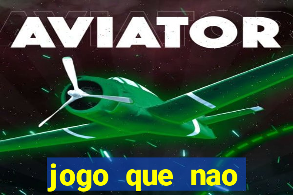 jogo que nao precisa depositar