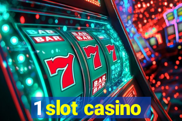 1 slot casino