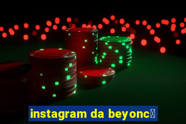 instagram da beyonc茅