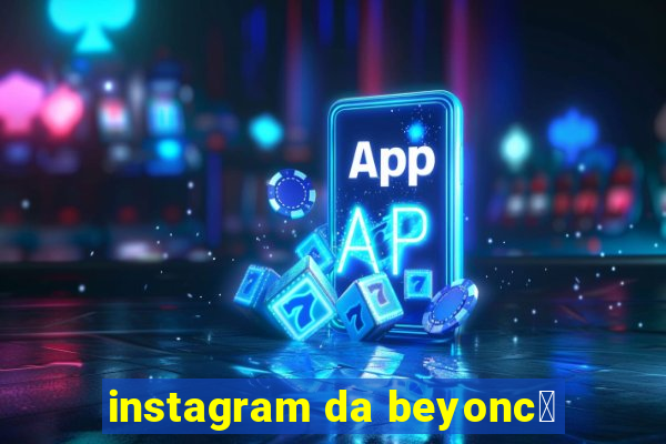 instagram da beyonc茅