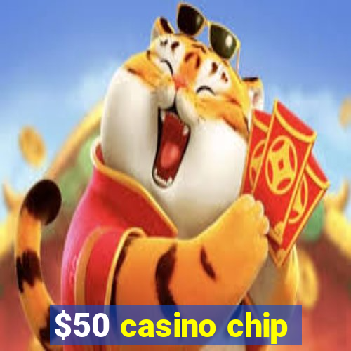 $50 casino chip