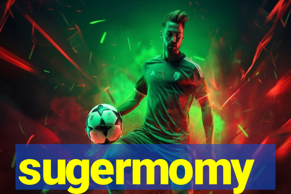 sugermomy