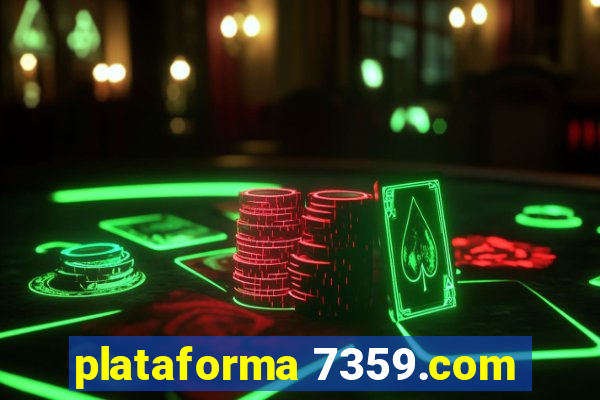 plataforma 7359.com