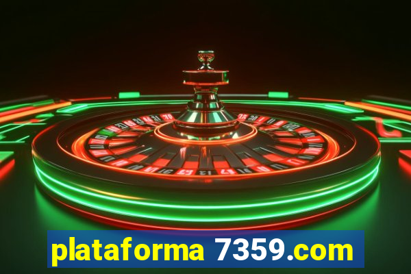 plataforma 7359.com