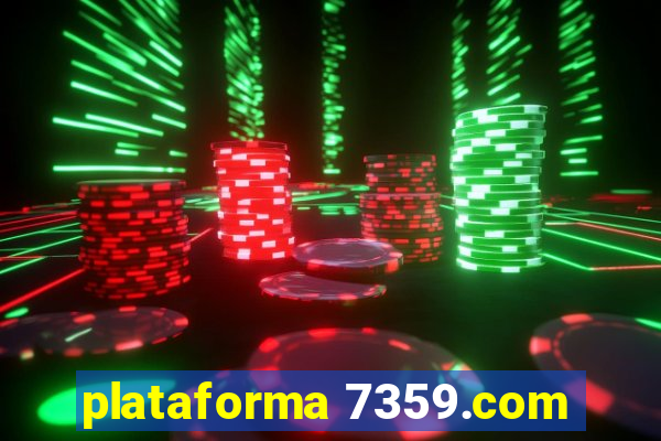 plataforma 7359.com