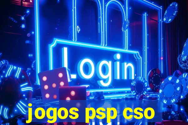 jogos psp cso