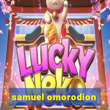 samuel omorodion