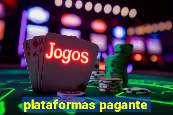 plataformas pagante