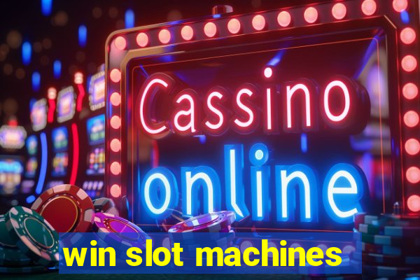 win slot machines