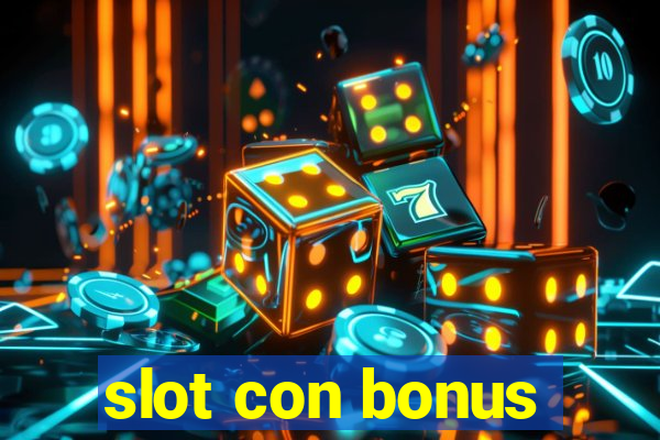 slot con bonus