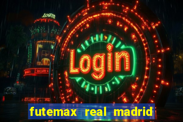 futemax real madrid x barcelona