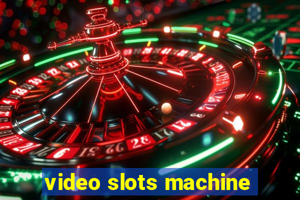 video slots machine