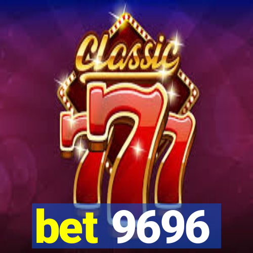 bet 9696