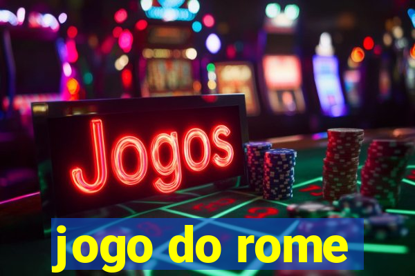 jogo do rome