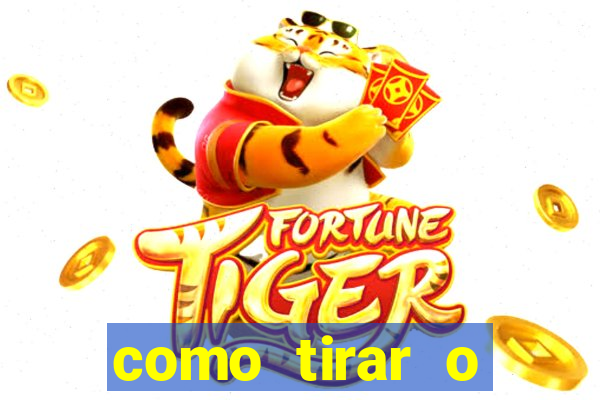 como tirar o dinheiro do fortune tiger