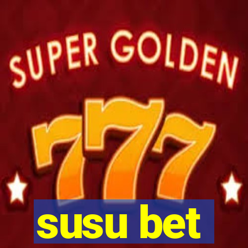 susu bet