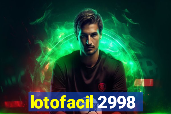 lotofacil 2998