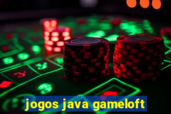 jogos java gameloft