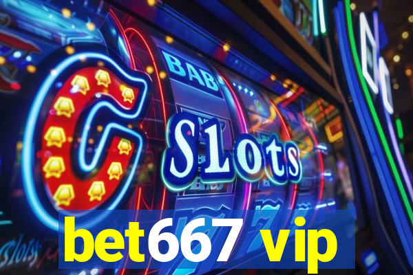 bet667 vip