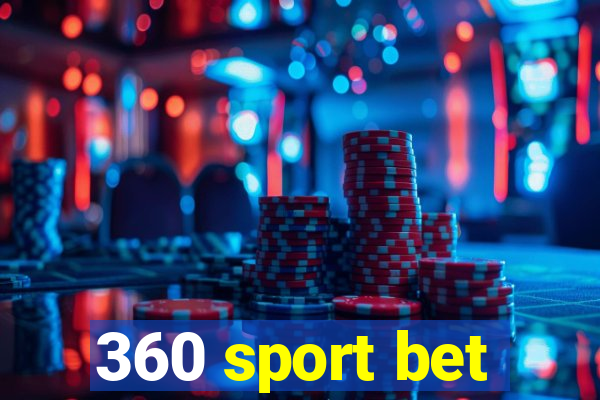 360 sport bet