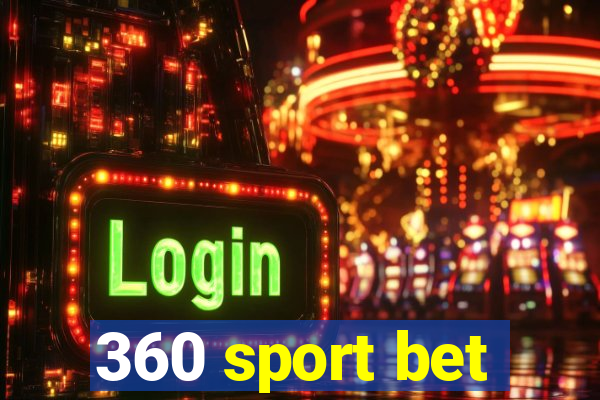 360 sport bet