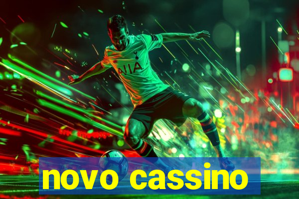 novo cassino