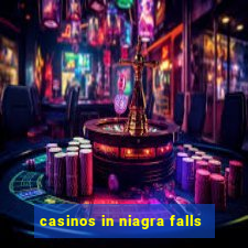 casinos in niagra falls