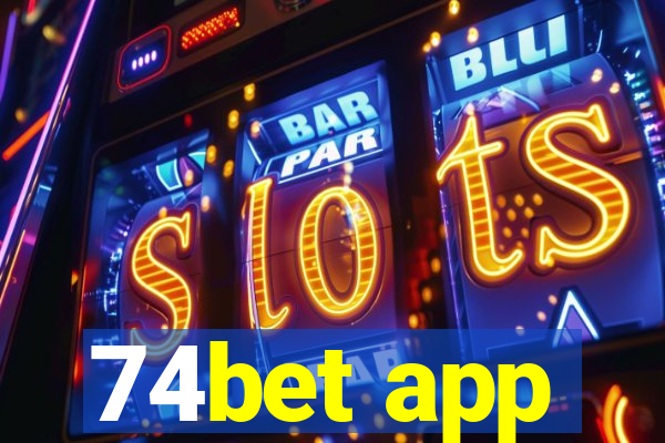 74bet app