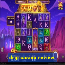 drip casino review