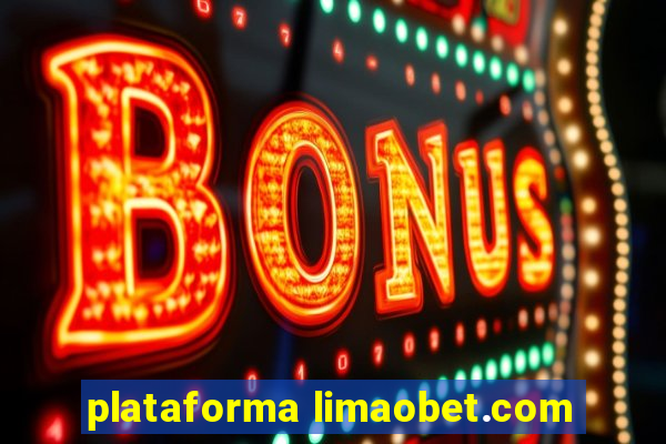 plataforma limaobet.com